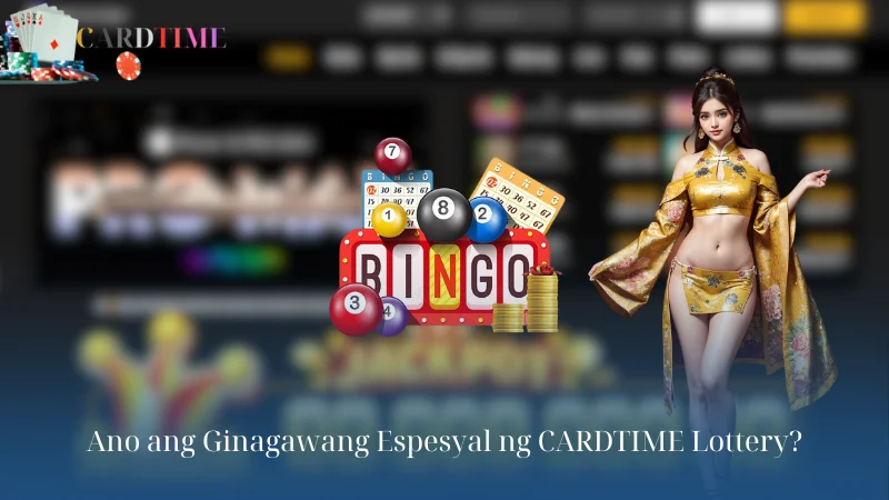 Ano ang Ginagawang Espesyal ng CARDTIME Lottery?