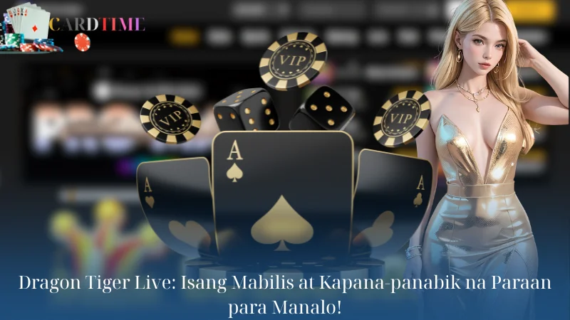 Dragon Tiger Live: Isang Mabilis at Kapana-panabik na Paraan para Manalo!
