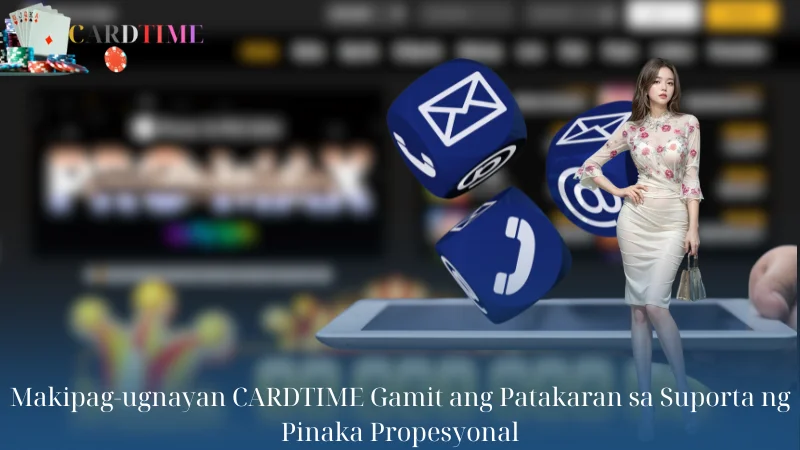 Makipag-ugnayan CARDTIME Gamit ang Patakaran sa Suporta ng Pinaka Propesyonal