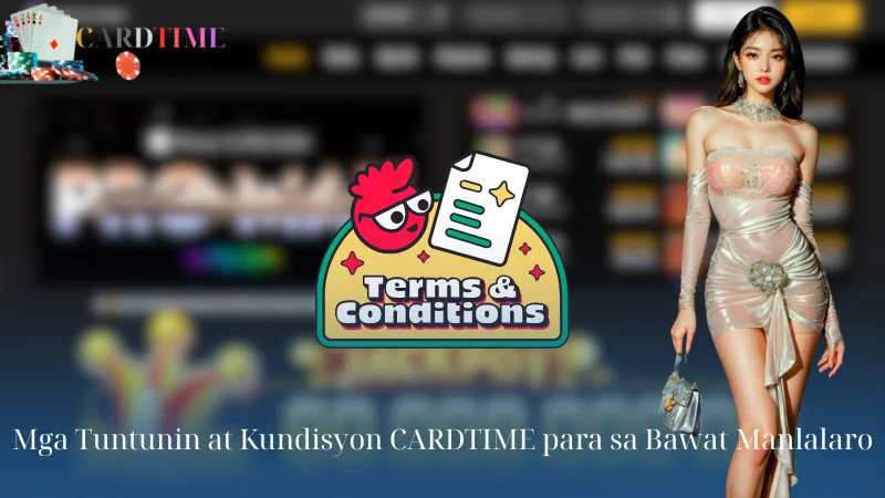 Mga Tuntunin at Kundisyon CARDTIME para sa Bawat Manlalaro